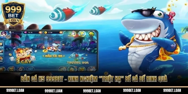 Bắn cá H5 999bet