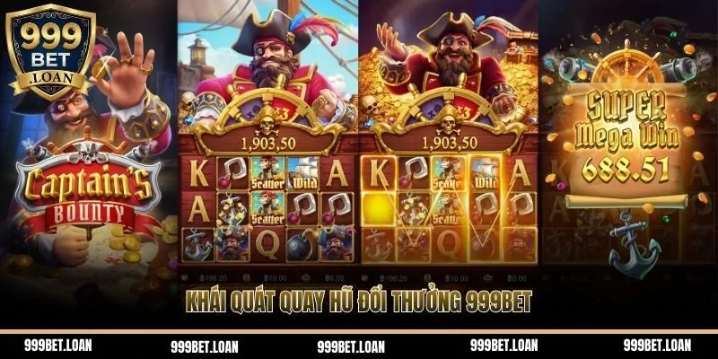 Khái quát quay hũ đổi thưởng 999bet