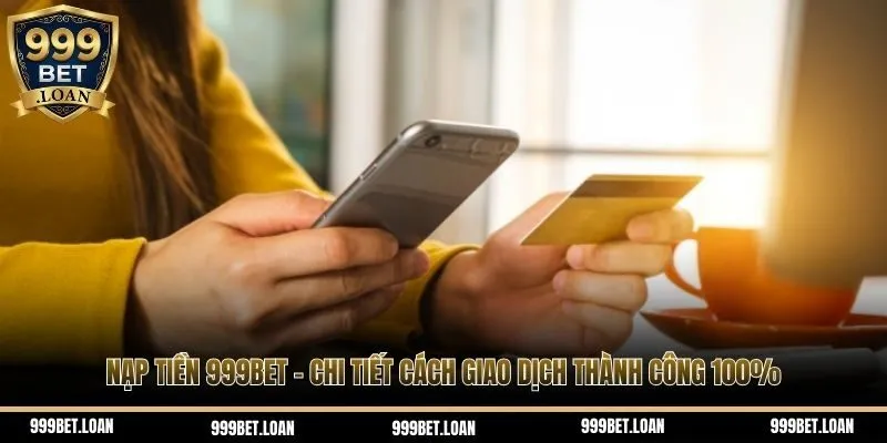Nạp tiền 999bet